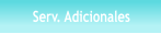 Serv. Adicionales